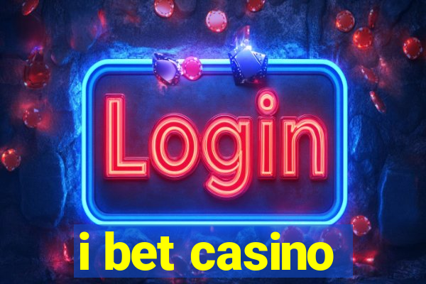 i bet casino