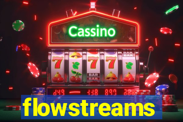 flowstreams