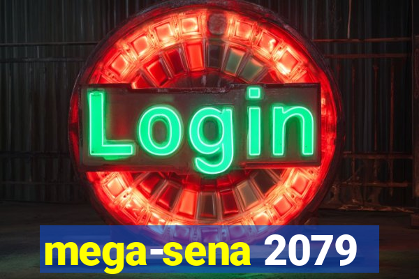 mega-sena 2079