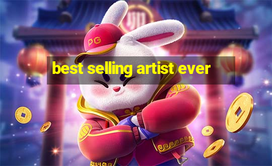 best selling artist ever