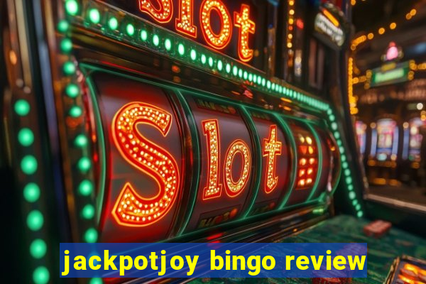 jackpotjoy bingo review