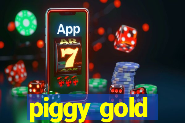 piggy gold