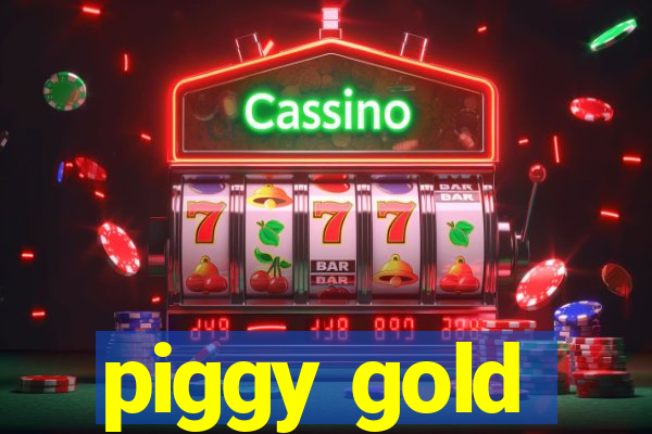 piggy gold