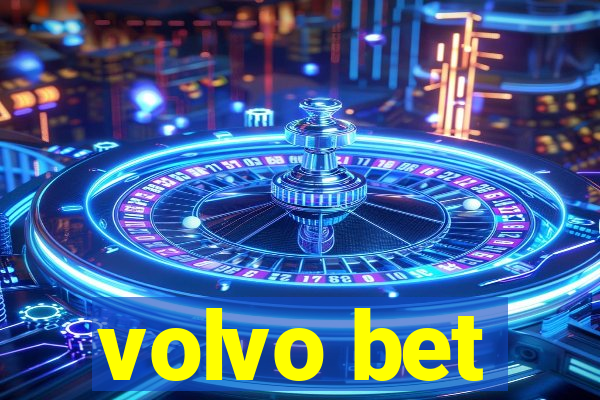 volvo bet