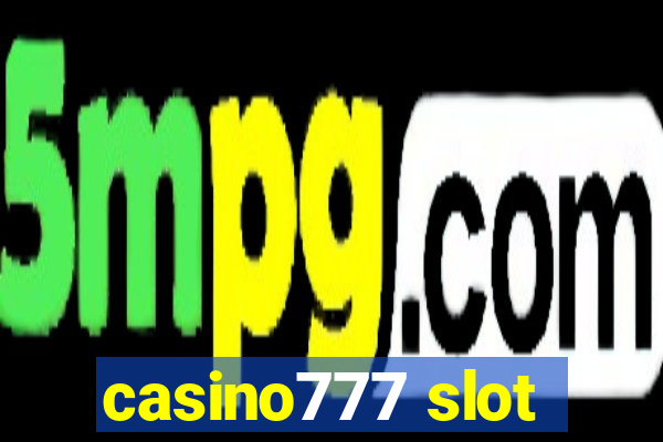 casino777 slot