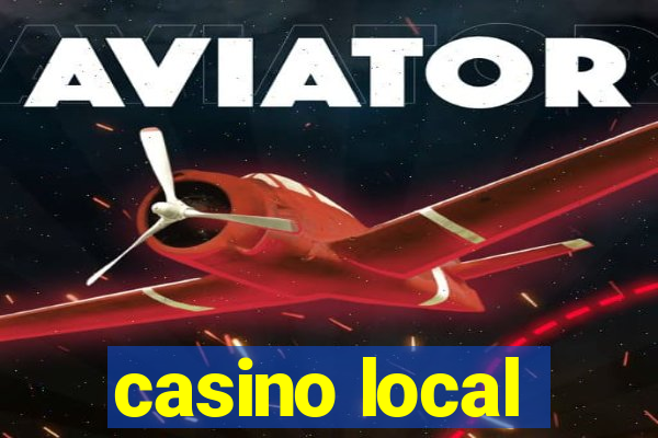 casino local