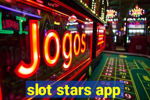 slot stars app