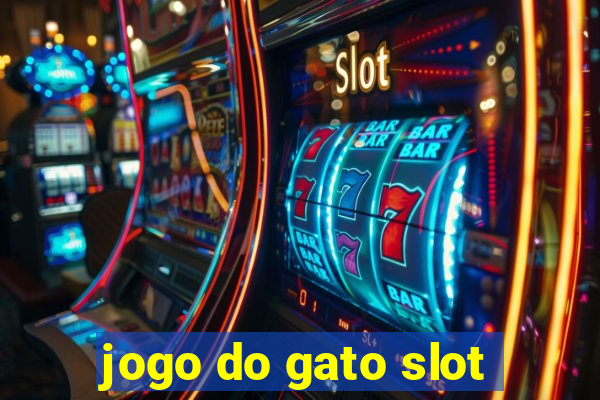 jogo do gato slot