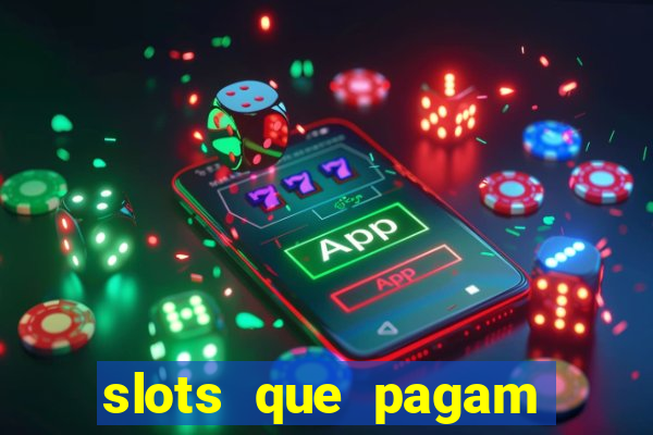 slots que pagam bonus no cadastro