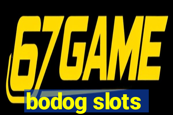 bodog slots