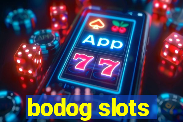 bodog slots