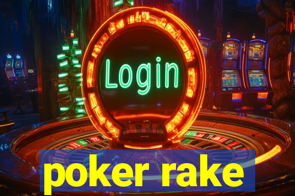 poker rake