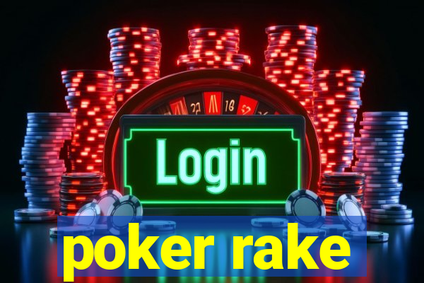 poker rake