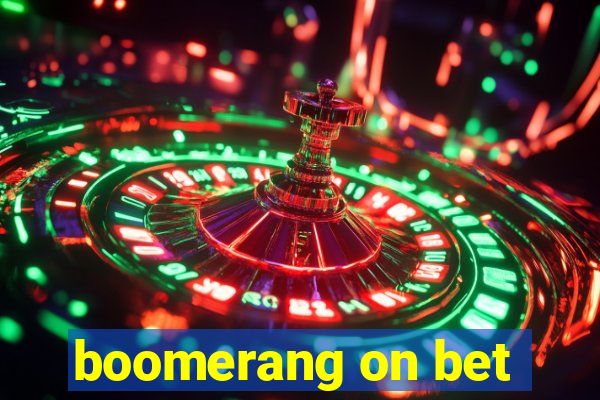 boomerang on bet