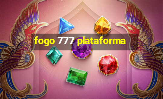 fogo 777 plataforma