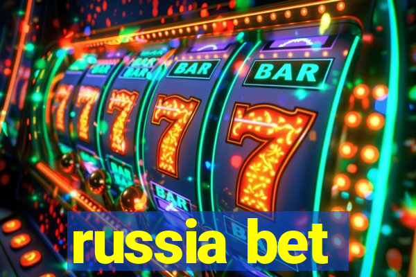 russia bet