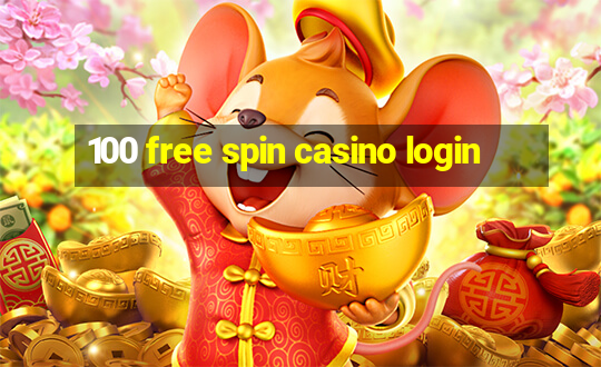 100 free spin casino login