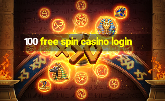 100 free spin casino login