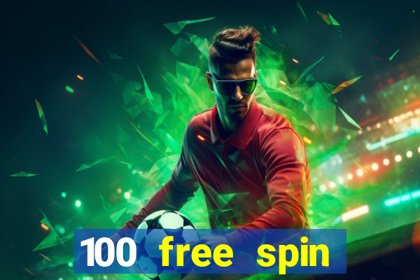 100 free spin casino login