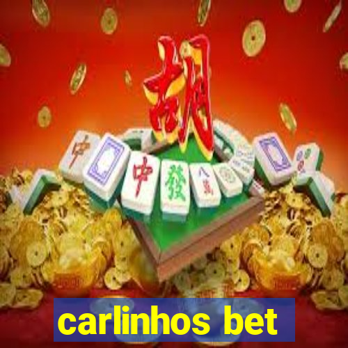 carlinhos bet