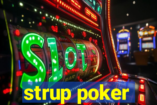 strup poker