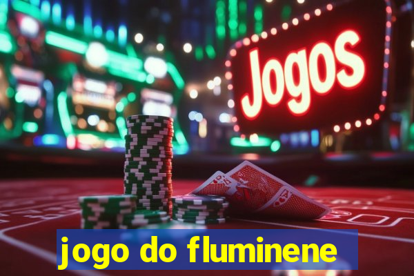 jogo do fluminene