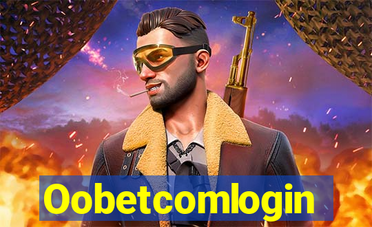 Oobetcomlogin