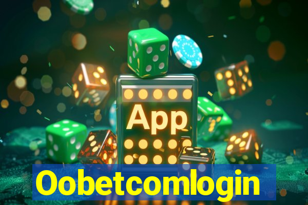 Oobetcomlogin