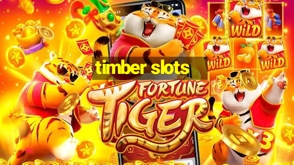 timber slots