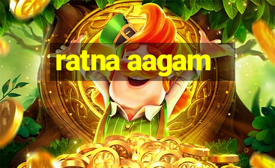 ratna aagam