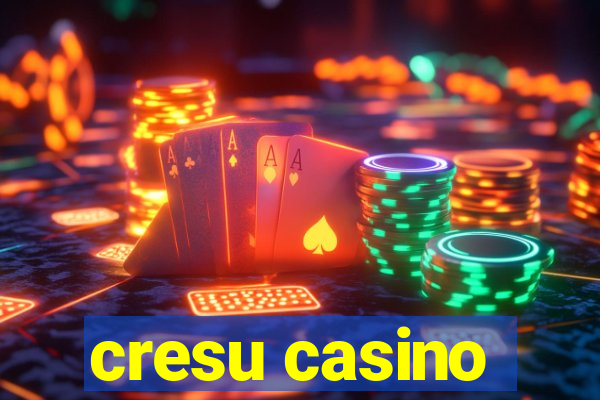 cresu casino