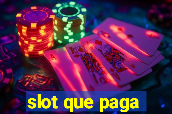 slot que paga