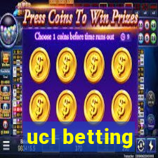 ucl betting