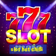 slot hot chilli