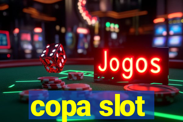 copa slot