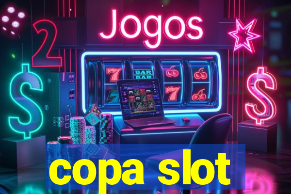 copa slot