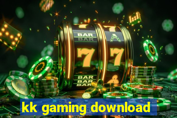 kk gaming download