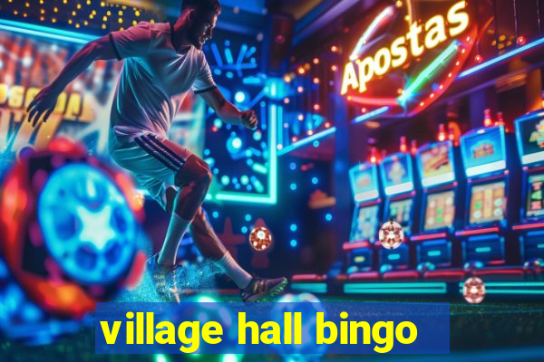 village hall bingo