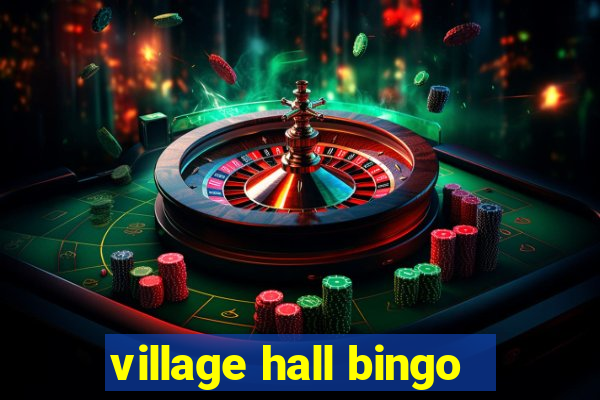 village hall bingo