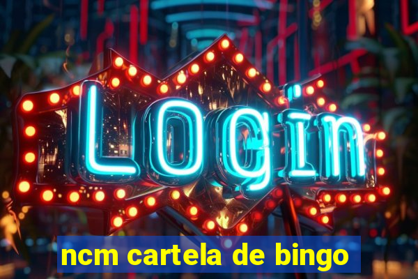 ncm cartela de bingo