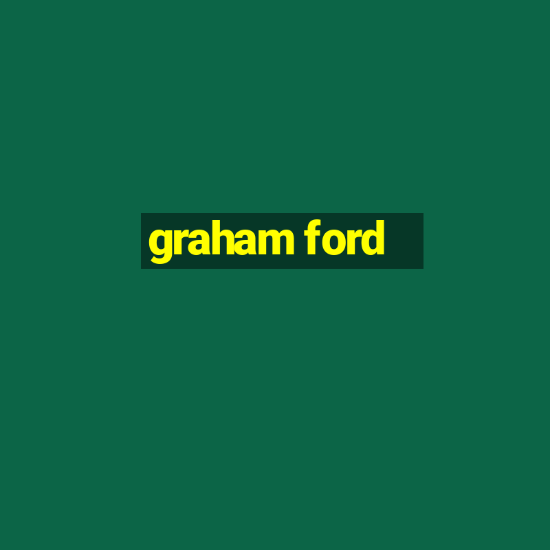 graham ford