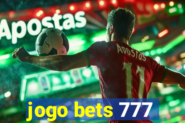 jogo bets 777