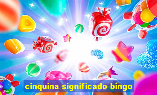 cinquina significado bingo