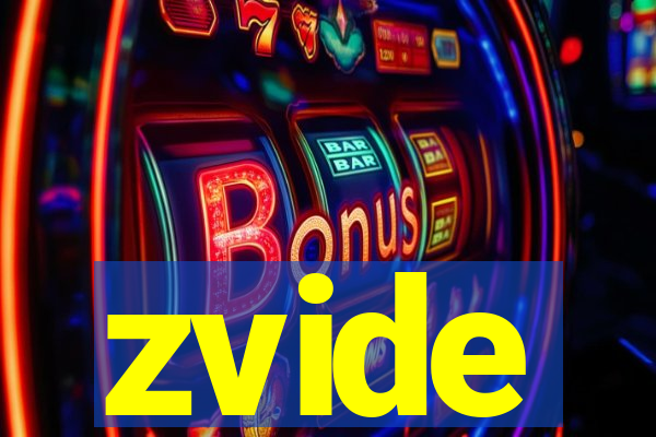 zvide