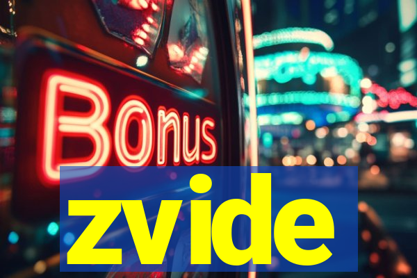 zvide