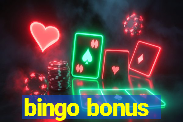 bingo bonus