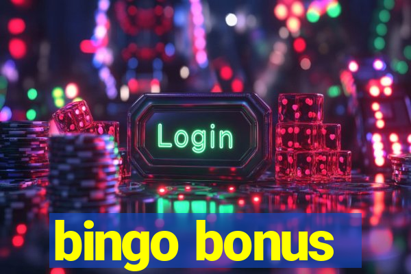 bingo bonus