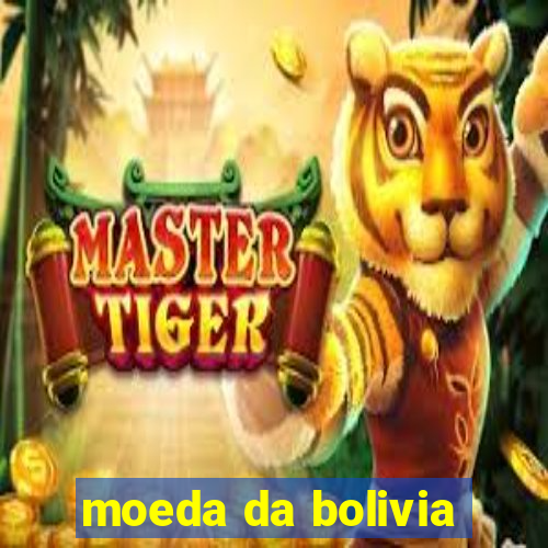 moeda da bolivia