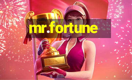 mr.fortune