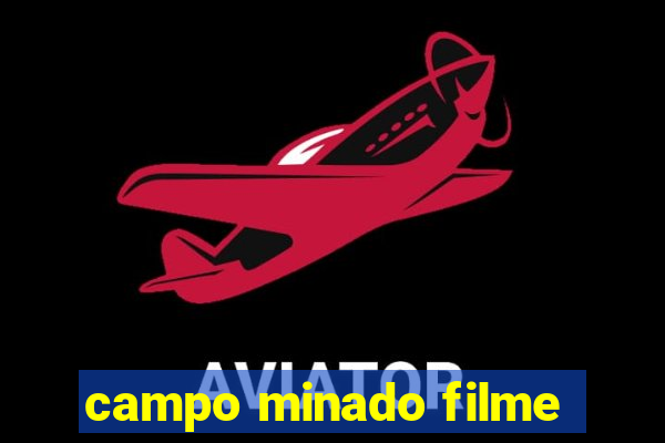 campo minado filme